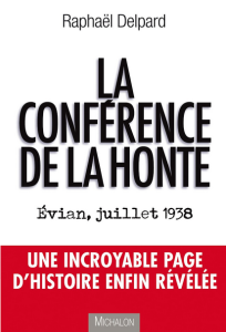 Livre La conférence de la honte Evian juillet 1938